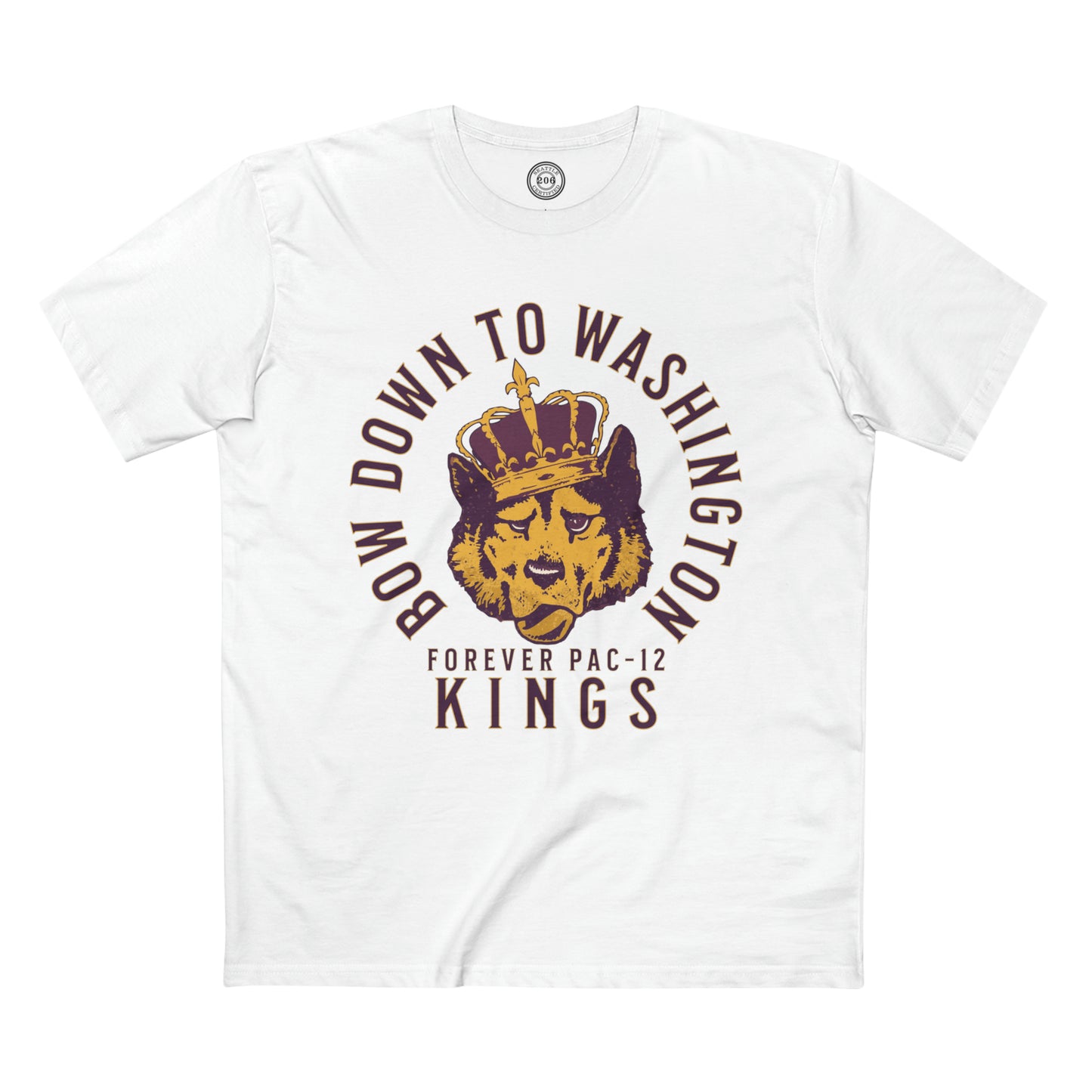 "Bow Down To Washington" Forever Pac-12 Kings T-Shirt