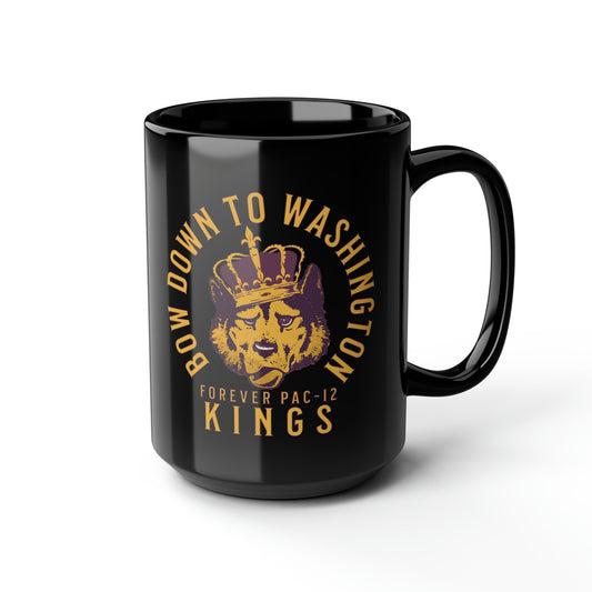 "Bow Down To Washington" Forever Pac-12 Kings Ceramic 15oz Mug